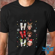 Golden Girls ho ho ho Christmas  Gift Xmas  Unisex All size Shirt