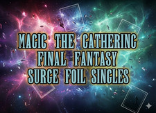 Magic The Gathering MTG Final Fantasy *SURGE FOIL* Singles Common Uncommon Land+