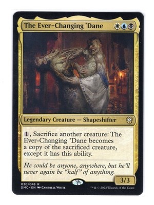 The Ever-Changing 'Dane R Commander: Dominaria United 30 NM