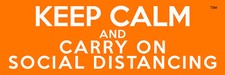 Keep Calm And Carry On Social Distancing - Awarness Vinyl Bumper Sticker T044 Keep Calm And Carry On Social Distancing - Awarness Vinyl Bumper Sticker T044