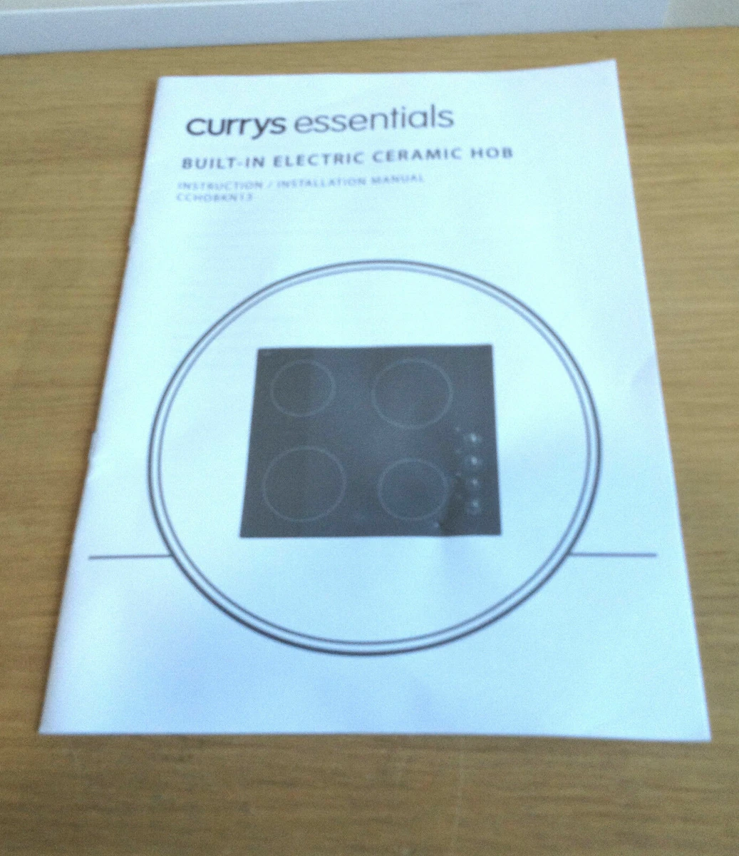 CURRYS ESSENTIAL CCHOBKN13 CERAMIC HOB INSTRUCTION INSTALLATION