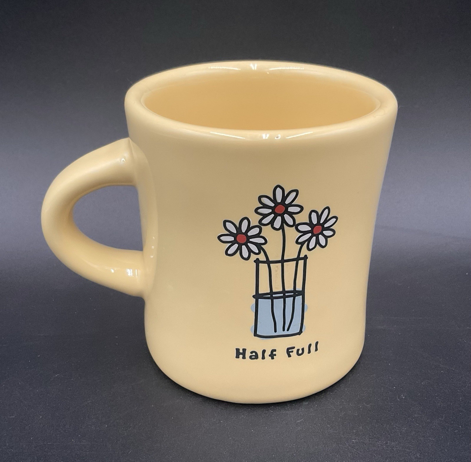 Life is Good Coffee Mug Half Full Flower Yellow Daisy Ceramic 10 oz Retired READ