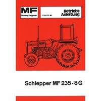 Massey Ferguson Schlepper MF235-8G Viertakt Dieselmotor Betriebsanleitung