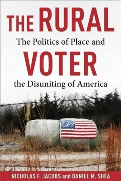 The Rural Voter - The Politics Of Place And The Disuniting Of America | Englisch-image
