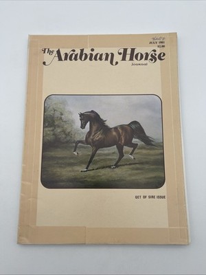 The Arabian Horse Journal July 1981 / Bask Of Lasma Arabians Cover