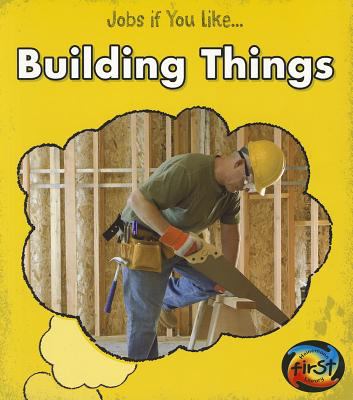 Building Things by Guillain, Charlotte