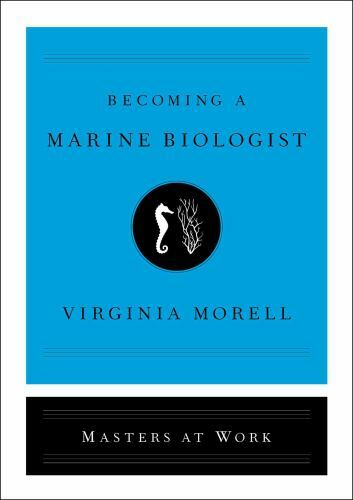 Becoming a Marine Biologist Format: General/trade