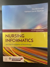 Nursing Informatics and the Foundation of Knowledge by Kathleen Garver Mastrian