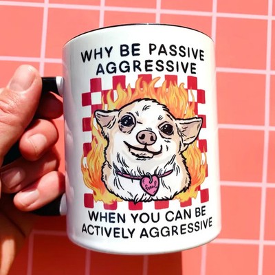 Funny Chihuahua Dog Mug Sarcastic Coffee Cup Gift