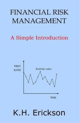 K H Erickson Financial Risk Management (Taschenbuch) Simple Introductions