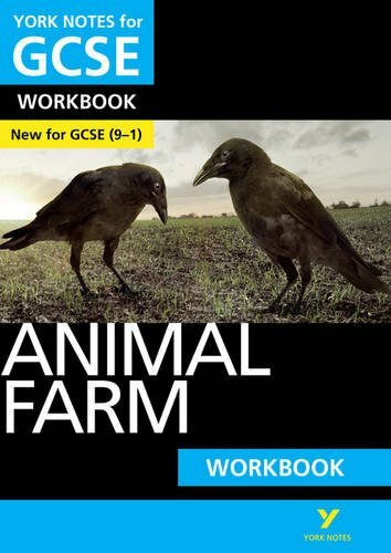 Animal Farm: York Notes for GCSE Workbook: Grades 9-1 By Mr David Grant