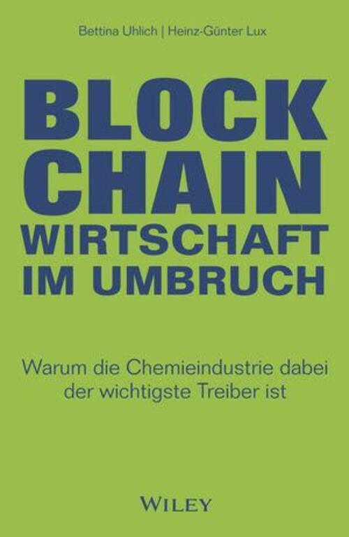 Thumbnail - Blockchain - Wirtschaft Umbruch Bettina Uhlich (u. A.) Buch 240 S.