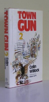 Town Gun By COLIN WILLOCK