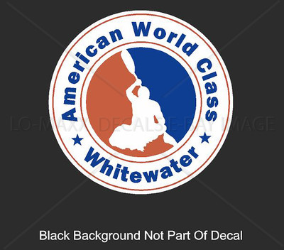 American World Class Whitewater Kayaking River Sports Boating Vinyl Sticker