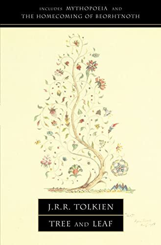 Tree and Leaf: Including MYTHOPOEIA,J. R. R. Tolkien