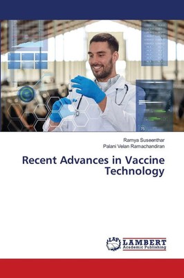 Ramya Suseenthar (u. a.) | Recent Advances in Vaccine Technology | Taschenbuch