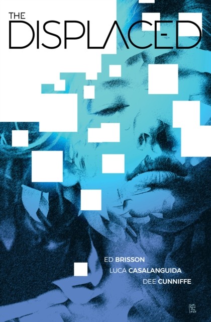 The Displaced by Ed Brisson (Paperback Book)