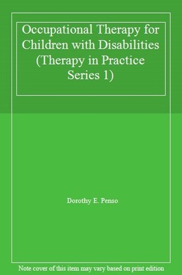 Occupational Therapy for Children with Disabilities (Therapy in 