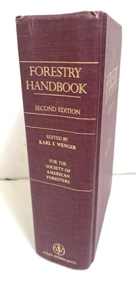 Forestry Handbook - Hardcover, by Wenger, Karl F. Second Edition