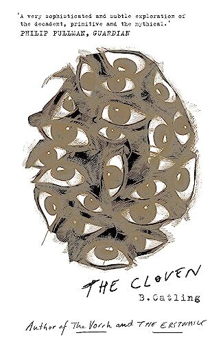 The Cloven: Book Three in the Vorrh Trilogy-Brian Catling, 97814