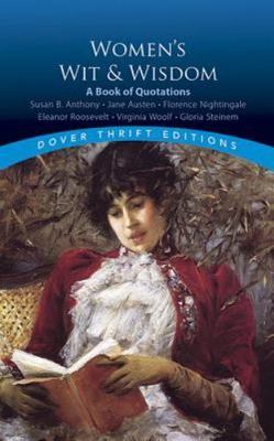 Women's Wit and Wisdom: A Book of Quotations; - paperback, 9780486411231, Sappho