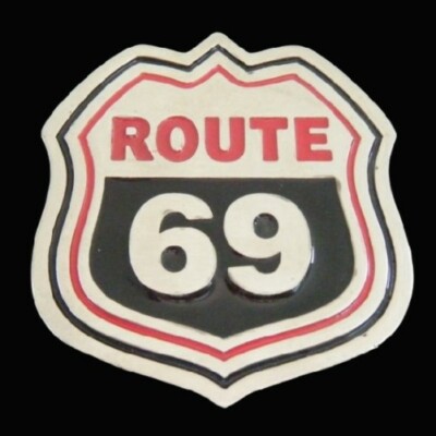 ROUTE 69 STREET HIGHWAY HWY HUMOR BELT BUCKLE BOUCLE DE CEINTURE