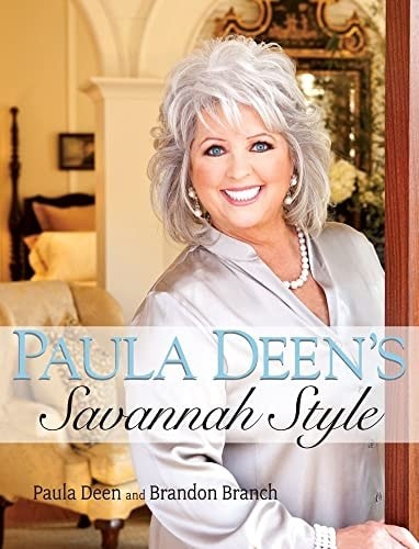 Paula Deen's Savannah Style by Deen, Paula, Acceptable Book