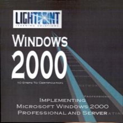 Implementing Microsoft Windows 2000 Professional and Server Autho