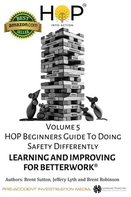 HOP Beginners Guide To Doing Safety Differently - Volume 5 - Learning & (Sutton)
