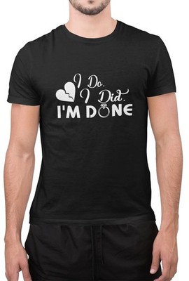 Lustiges T-Shirt I Do I Did I'm Done Scheidungsparty Geschenk Scheidung Witz