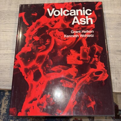Volcanic Ash (Los Alamos Series in Basic and Applied Sciences)