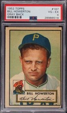 1952 Topps Baseball Bill Howerton #167 PSA 4 Gray Back