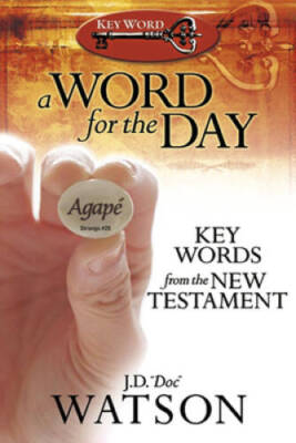 A Word for the Day: Key Words from the New Testament - Paperback - VERY GOOD