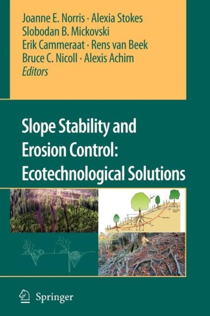 Slope Stability and Erosion Control: Ecotechnologi by Joanne E. Norris PAPERBACK