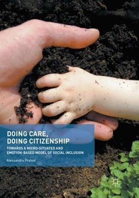 Doing Care, Doing Citizenship Alessandro Pratesi