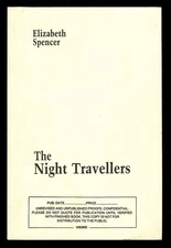 Elizabeth SPENCER / The Night Travellers Uncorrected Proof 1st 1991