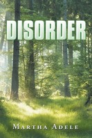 Martha Adele | Disorder | Taschenbuch | Englisch (2019) | Xlibris US
