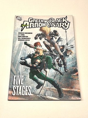 Green Arrow / Black Canary: Five Stages (DC Comics 2010 - 2011)  graphic novel