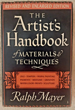 Artist's Handbook of Materials and Techniques Revised Enlarged Ralph Mayer
