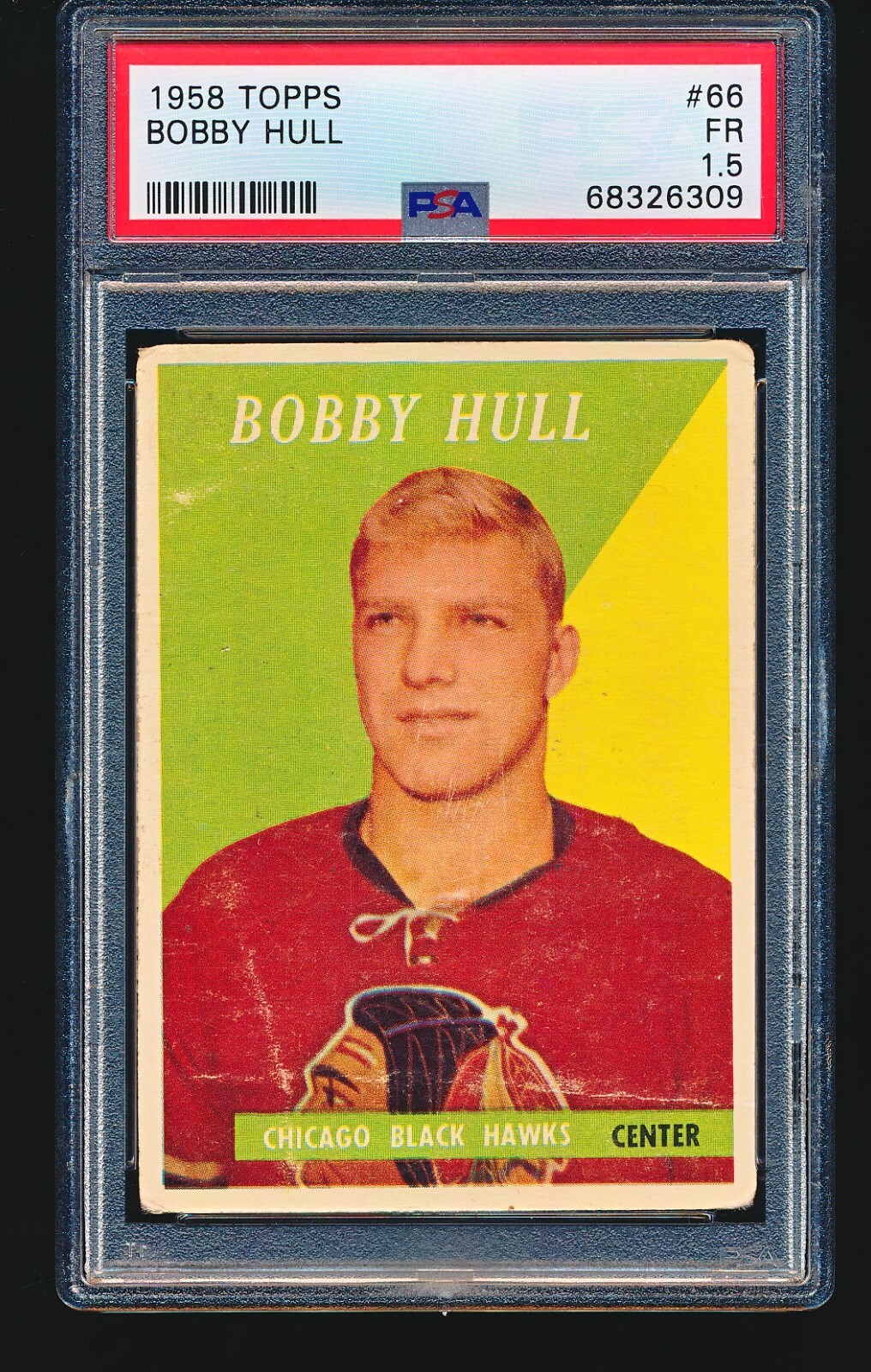1958 Topps BOBBY HULL Rookie #66 PSA 1.5 - CENTERED