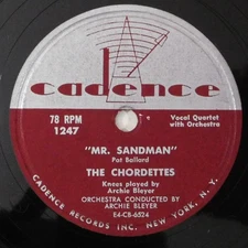 THE CHORDETTES Mr Sandman CADENCE 78 E teen pop girl group singers