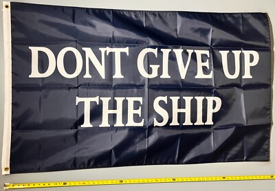 Don't Give Up The Ship FLAG FREE USA SHIP Put In Bay Beer Man Cave USA Sign 3x5'