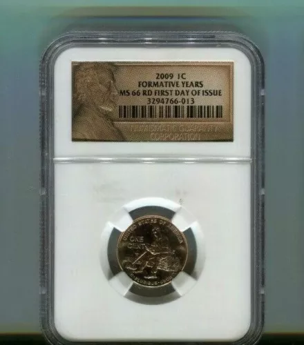 2009 Formative Years Lincoln Cent - NGC MS66 RD First Day of Issue 