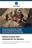 BewÄLtigung DER PrekaritÄT IN Mexiko MaríA José Morales Vargas (U. A.) Buch 2025