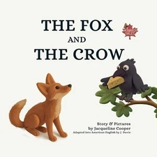 The Fox and The Crow by Jacqueline Cooper Paperback Book