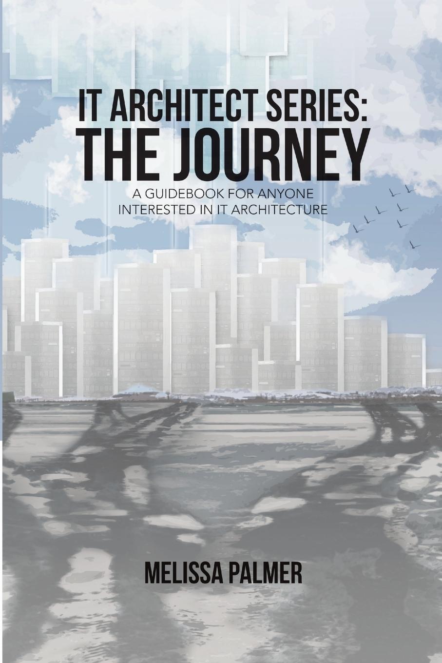 Thumbnail - Melissa Palmer | It Architect Series | Taschenbuch | Englisch (2019) |