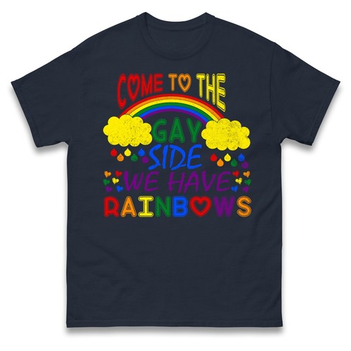 Camiseta Come To Gay Side We Have Rainbows, Orgullo Gay LGBT - Imagen 3 de 5