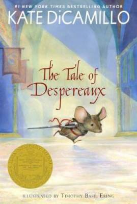 The Tale of Despereaux: Being the Story of a Mouse, a Princess, Some Soup - GOOD