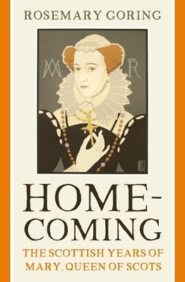 Rosemary Goring Homecoming (Hardback)