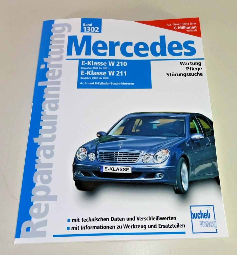 Repair Manual Mercedes E-Class W210 And W211 - Gasoline - Model Years From 2000
